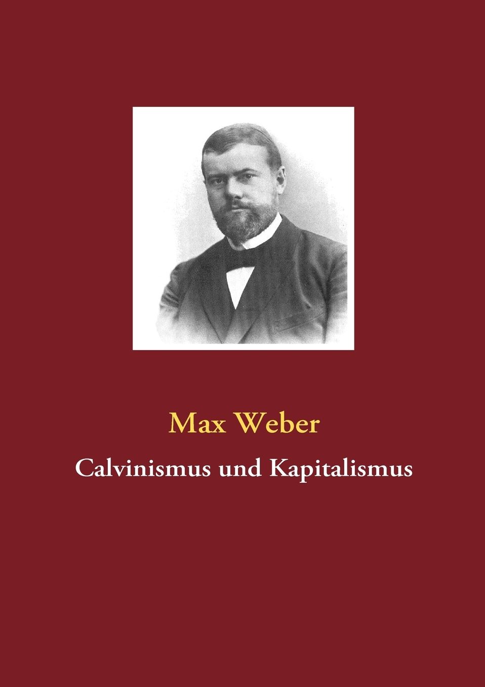 Calvinismus Und Kapitalismus
