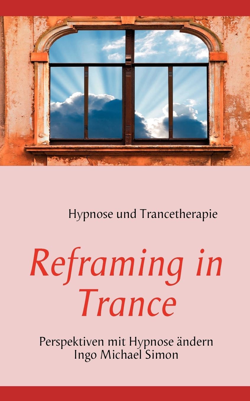 Reframing In Trance