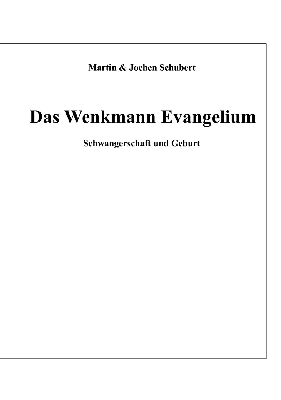 Das Wenkmann Evangelium