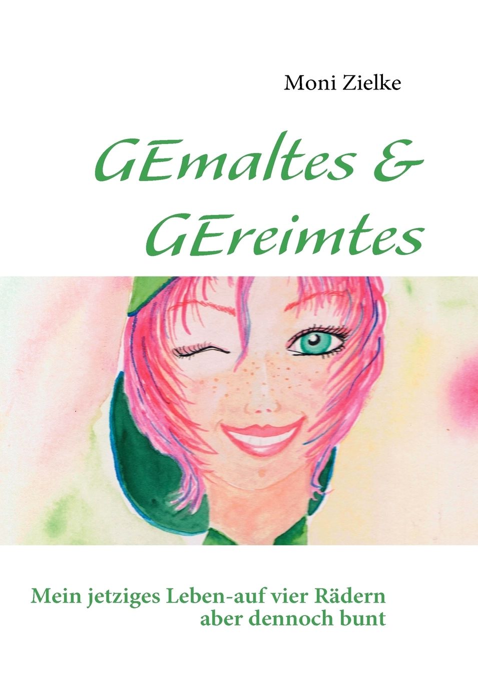 Gemaltes & Gereimtes