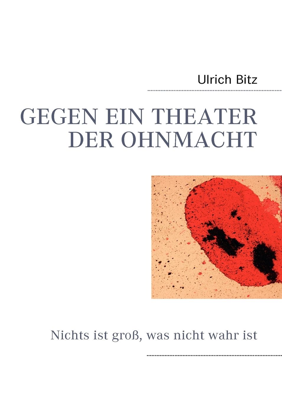 Gegen Ein Theater Der Ohnmacht