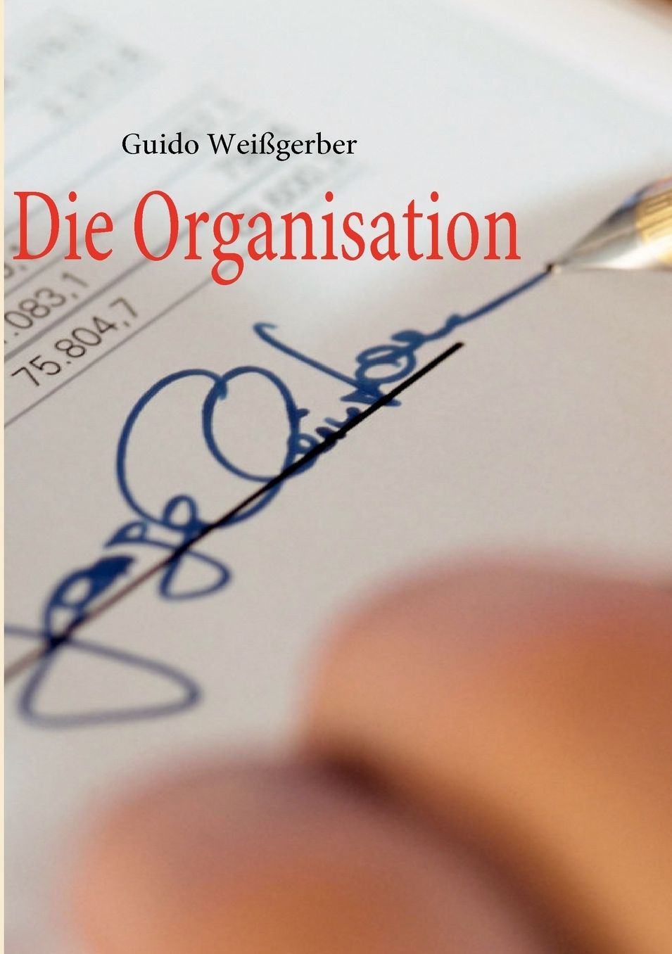 Die Organisation