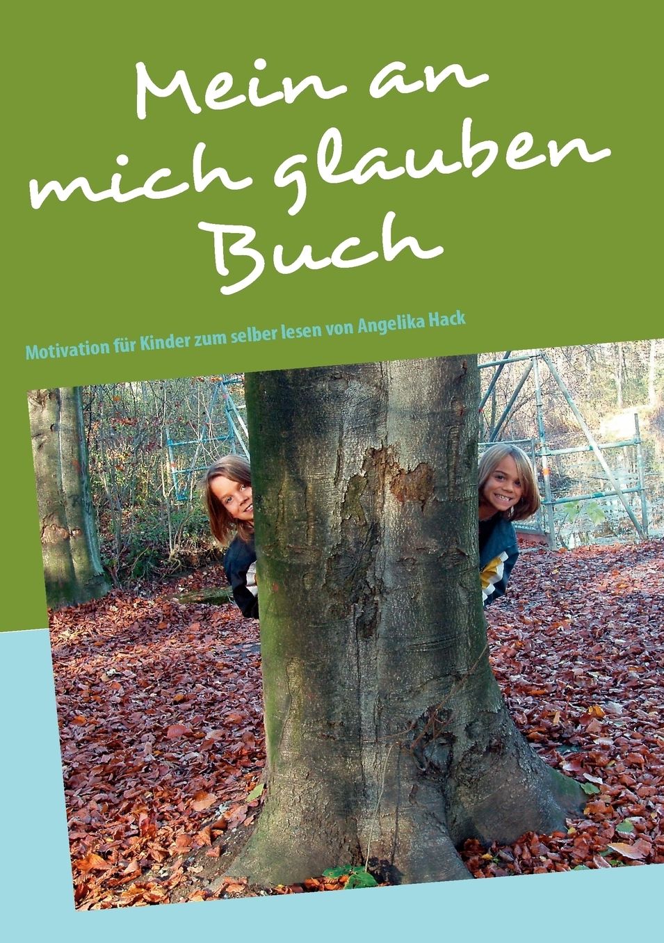 Mein An Mich Glauben Buch