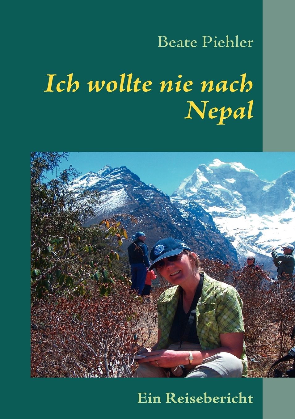 Ich Wollte Nie Nach Nepal