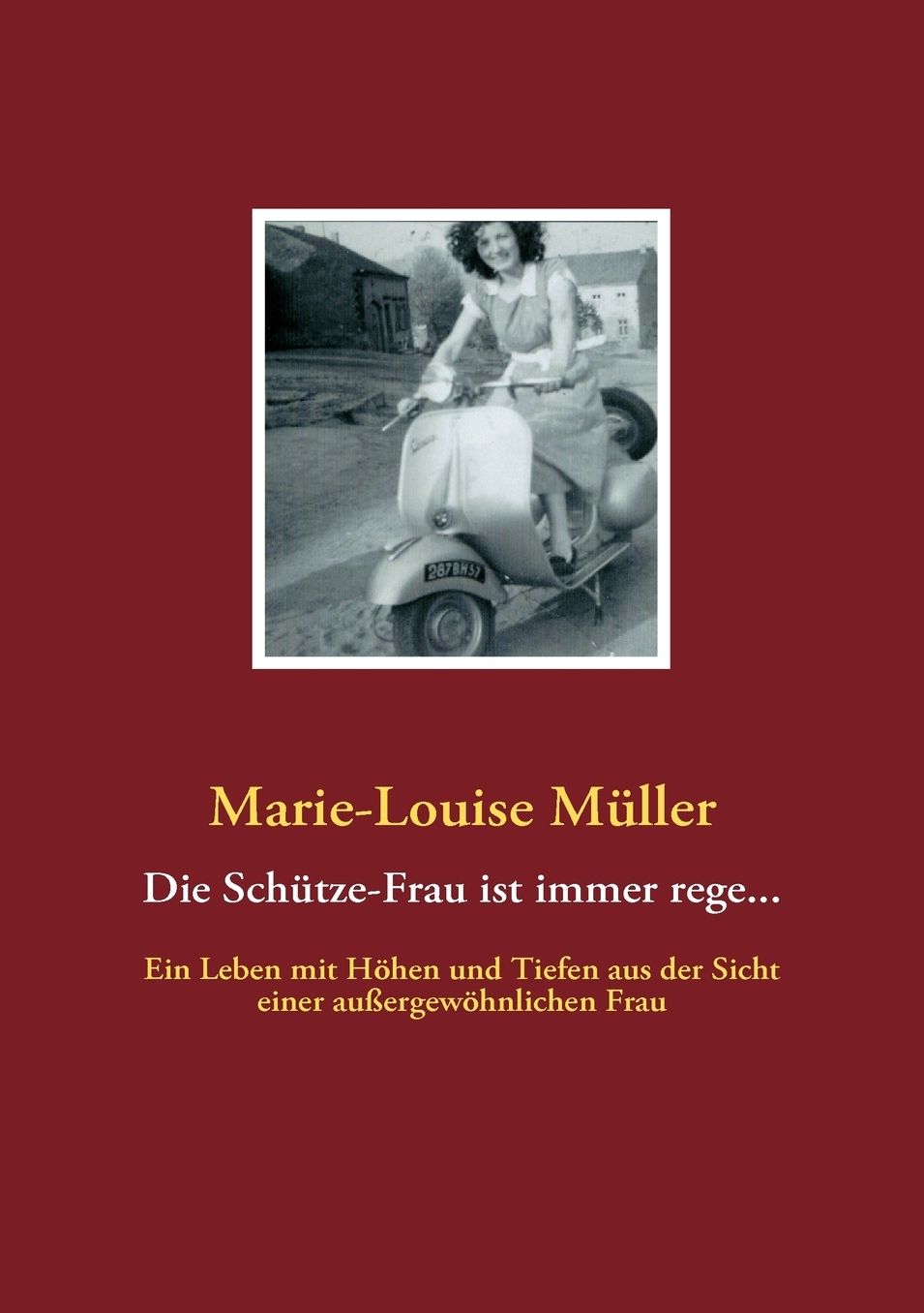 Die Schutze-Frau Ist Immer Rege...