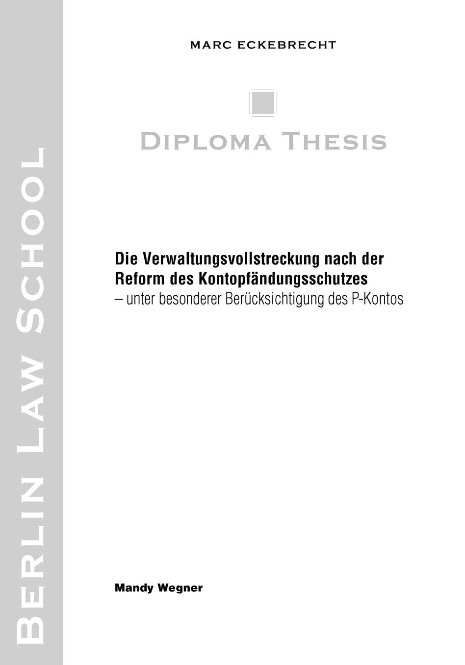 Die Verwaltungsvollstreckung nach der Reform des Kontopfändungsschutzes: - unter besonderer Berücksichtigung des P-Kontos -