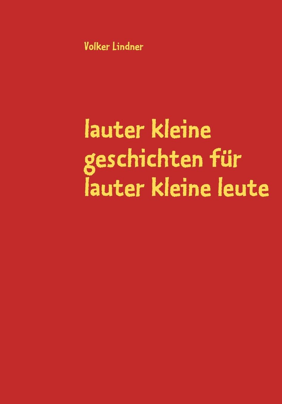 Lauter Kleine Geschichten Fur Lauter Kleine Leute
