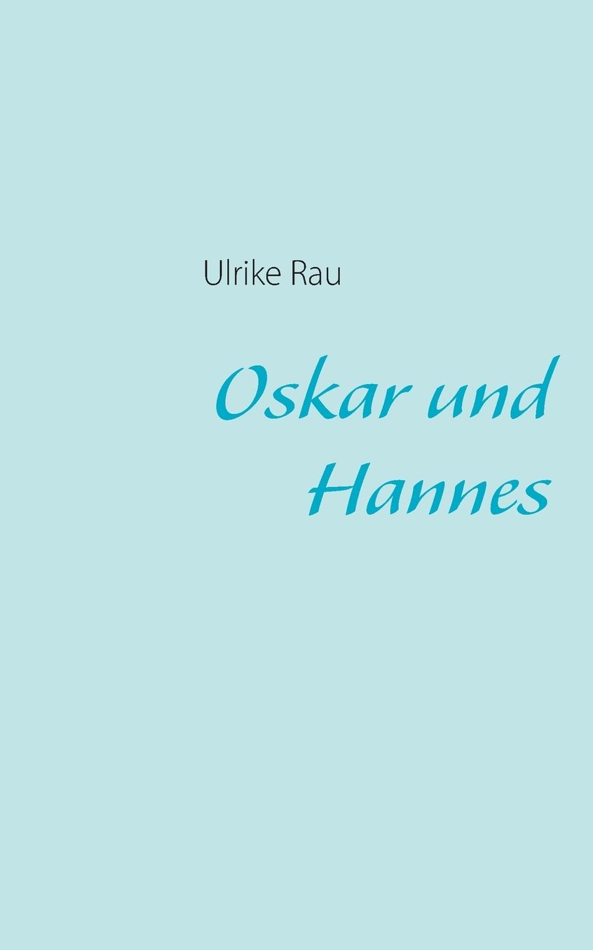 Oskar Und Hannes