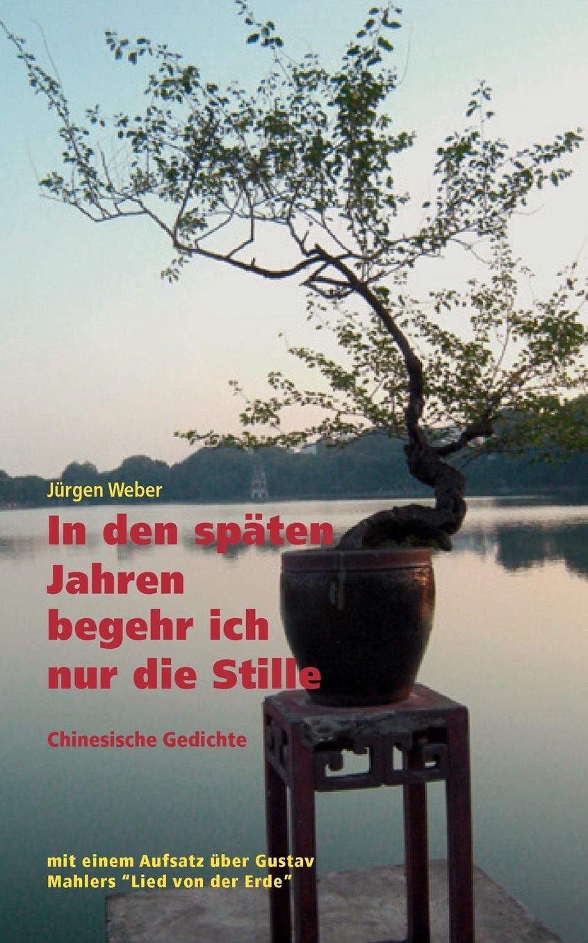 In Den Spaten Jahren Begehr Ich Nur Die Stille
