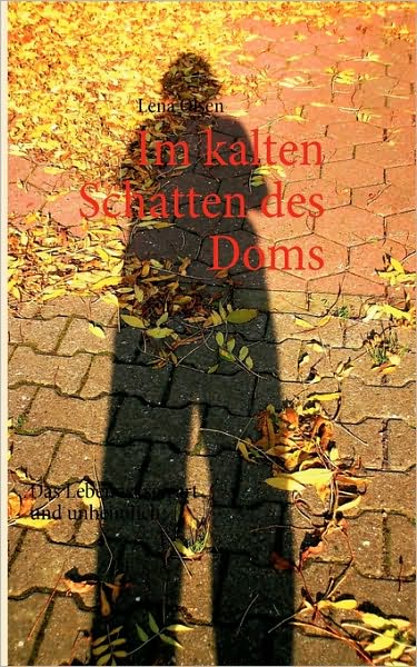 Im Kalten Schatten Des Doms