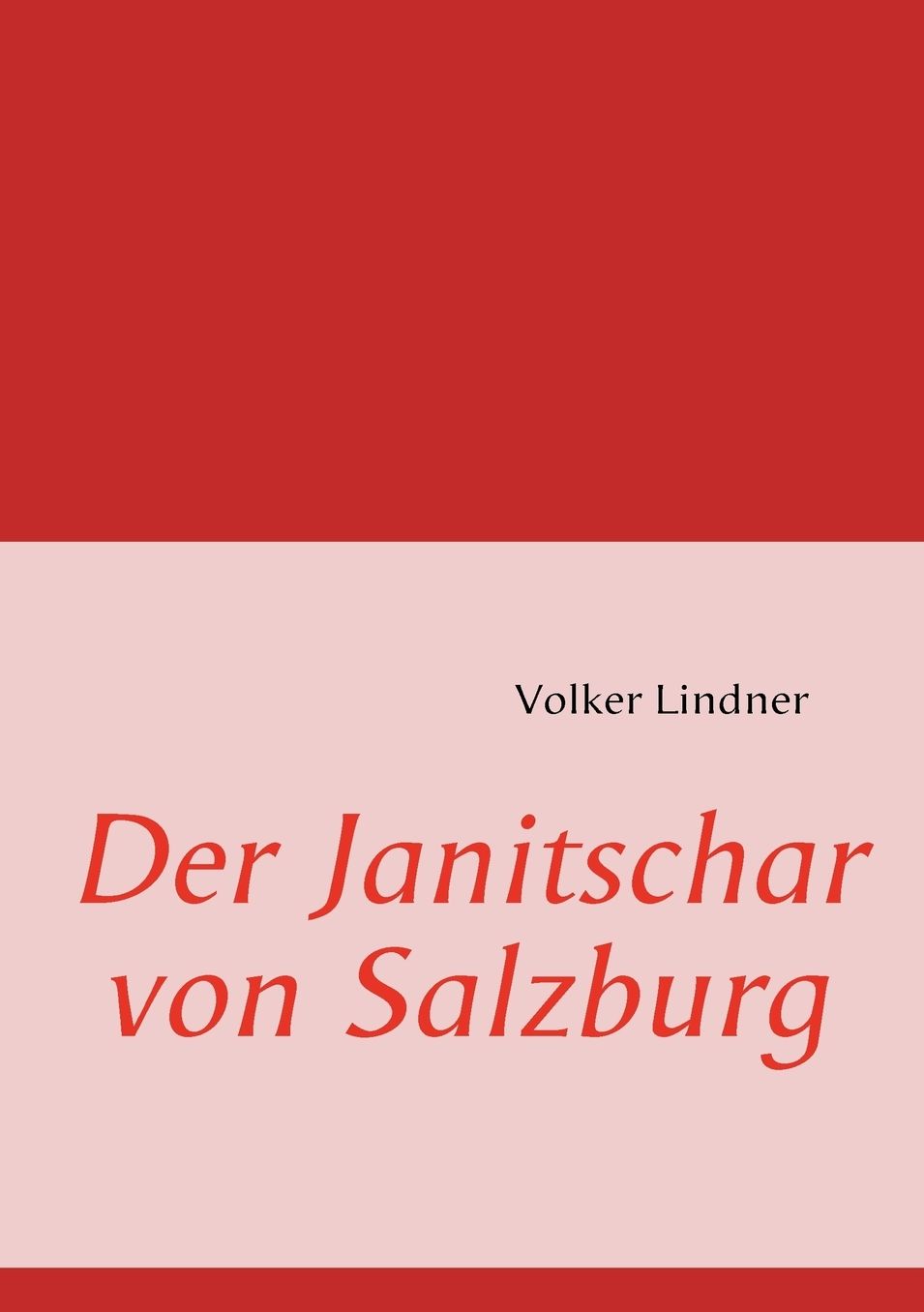 Der Janitschar Von Salzburg
