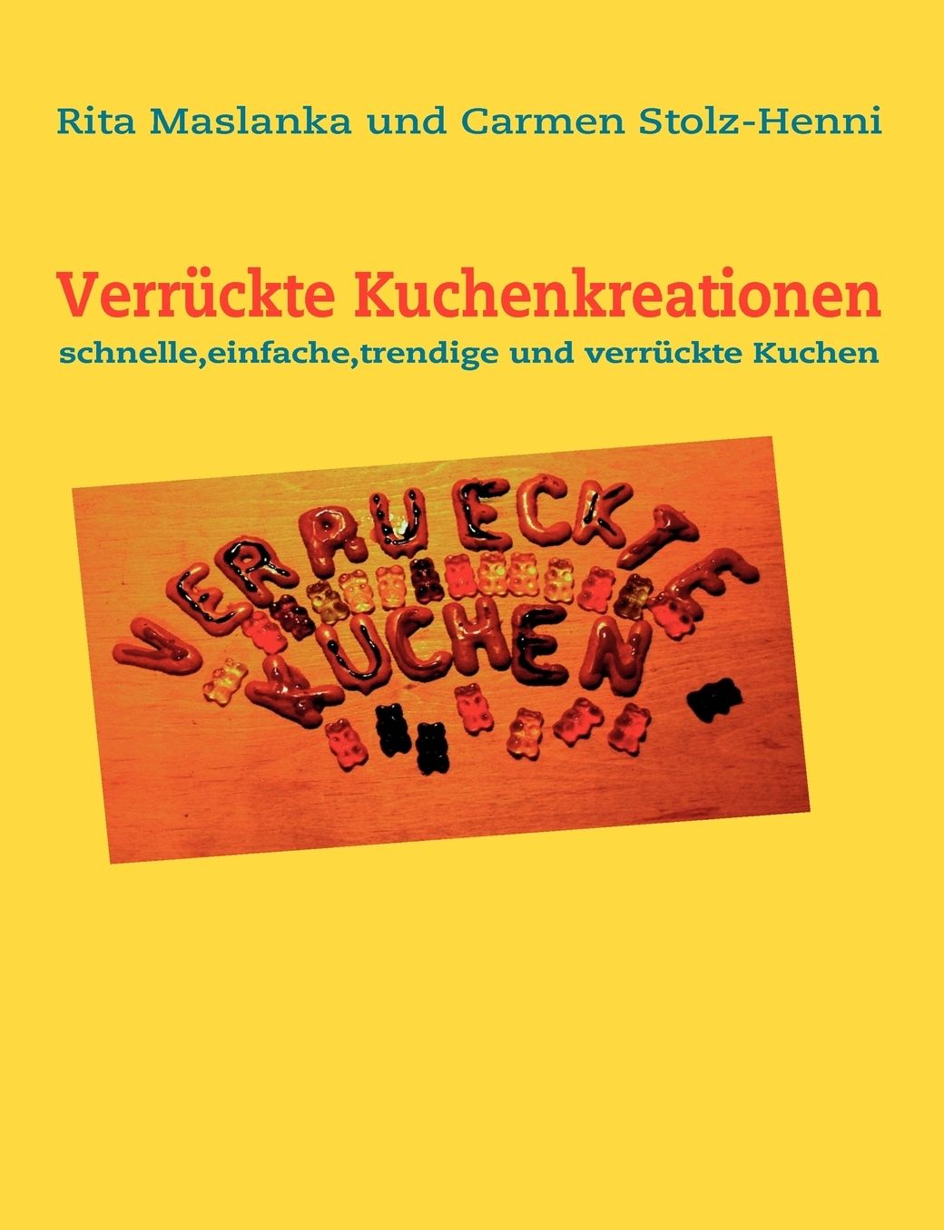 Verruckte Kuchenkreationen