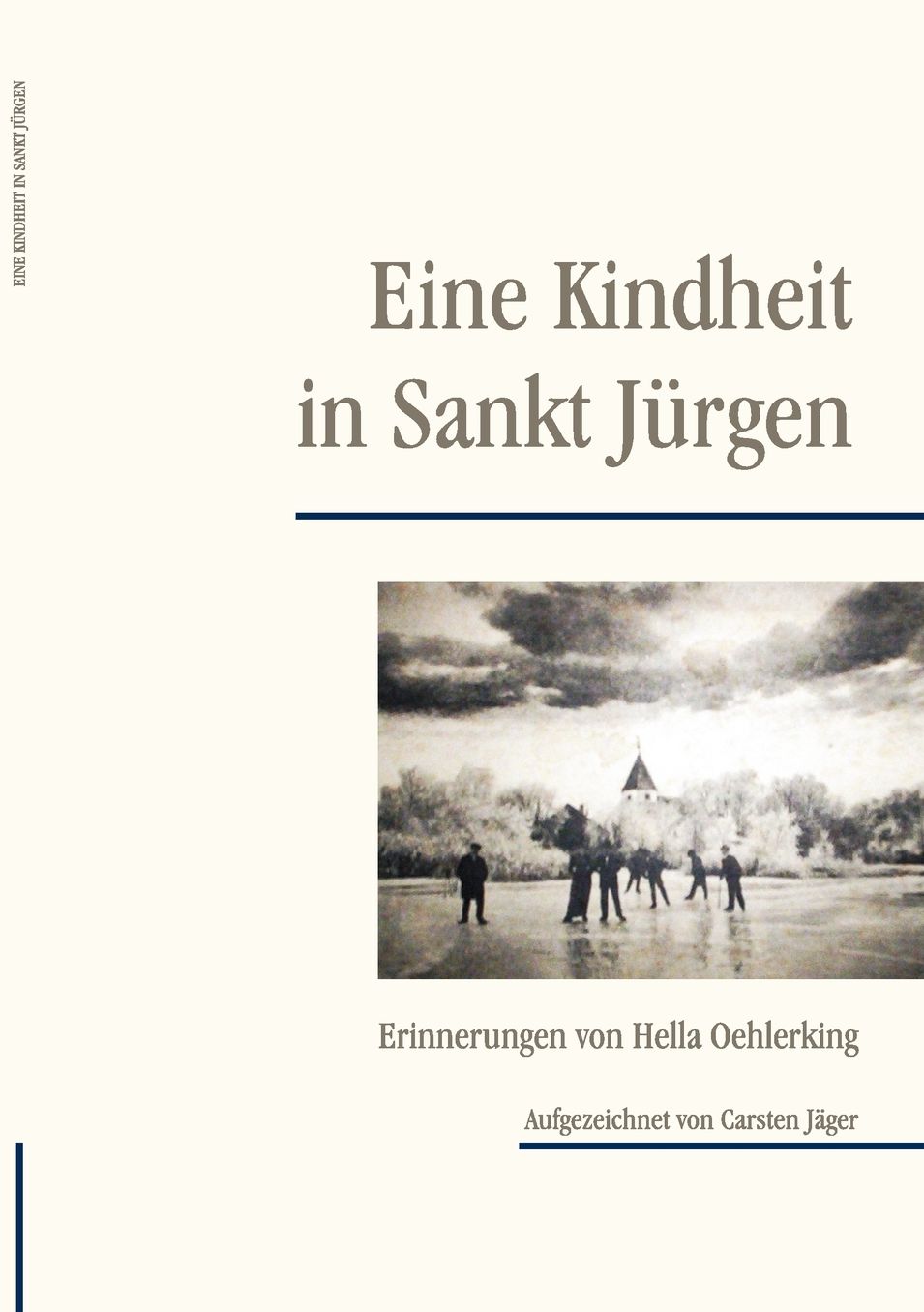 Eine Kindheit In Sankt Jurgen