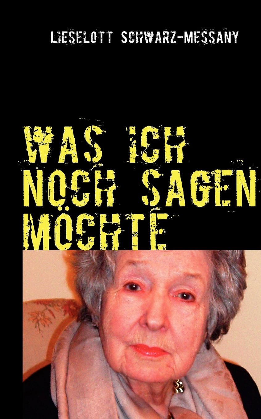 Was Ich Noch Sagen Mochte