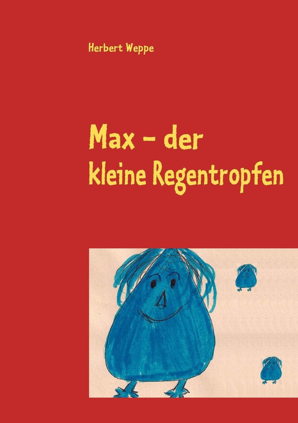 Max - Der Kleine Regentropfen