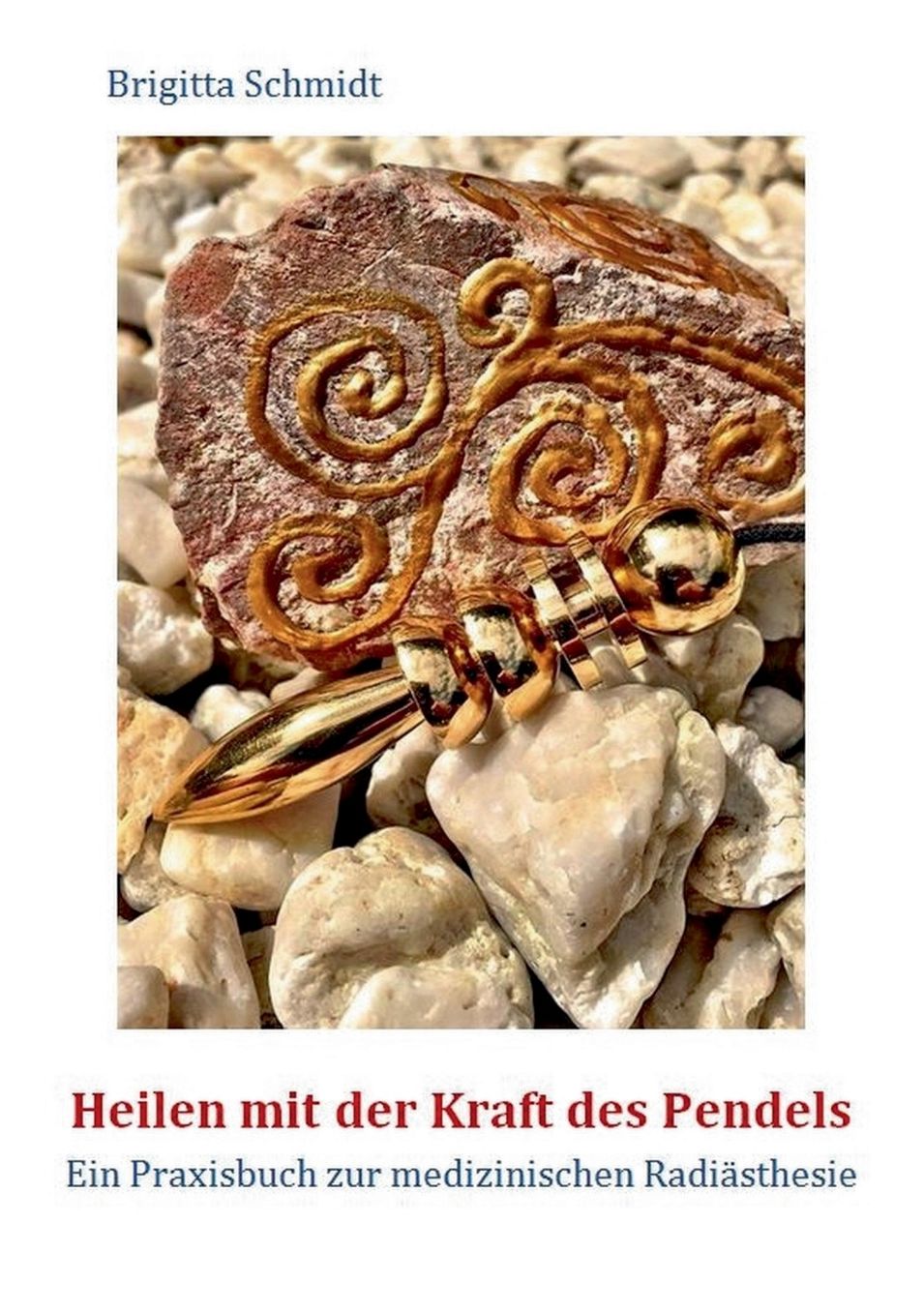 Heilen Mit Der Kraft Des Pendels