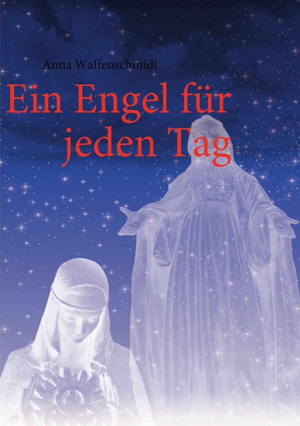 Ein Engel Fur Jeden Tag