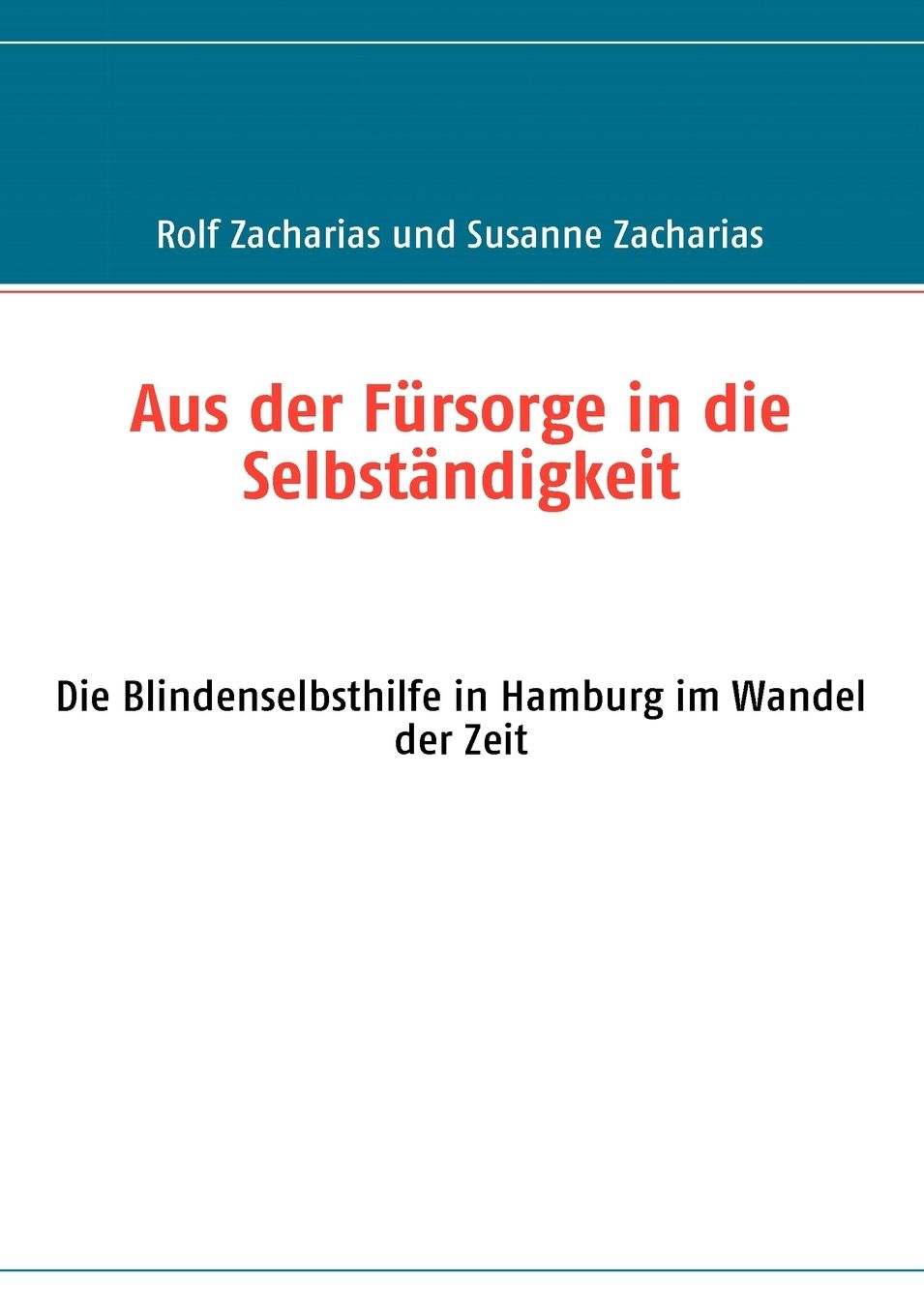 Aus Der Fursorge In Die Selbstandigkeit