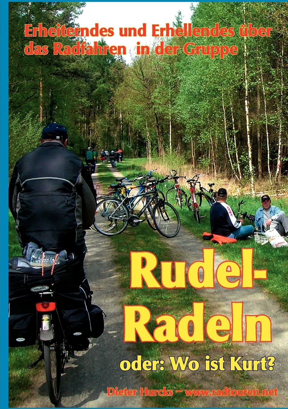 Rudelradeln - Oder