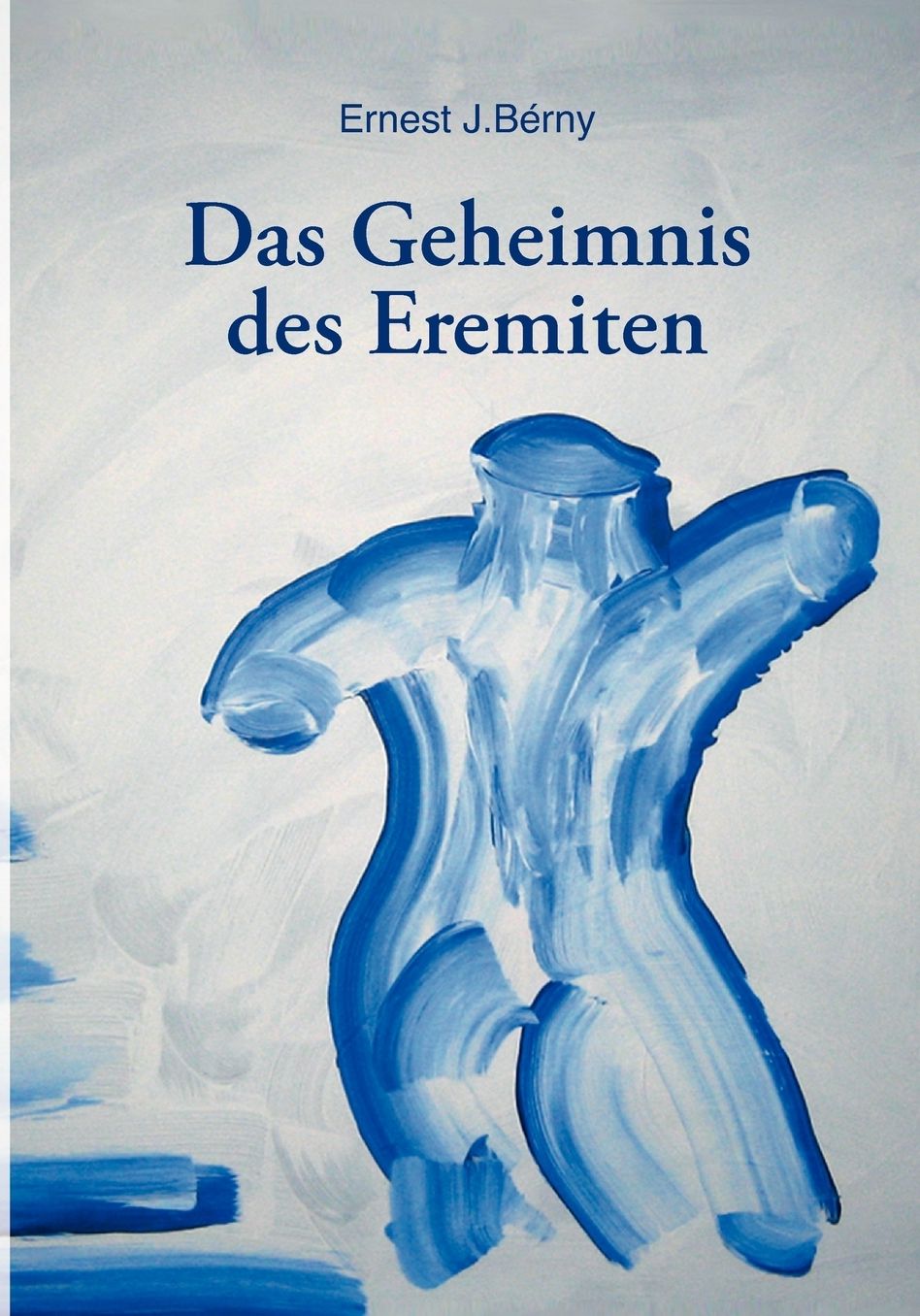 Das Geheimnis Des Eremiten