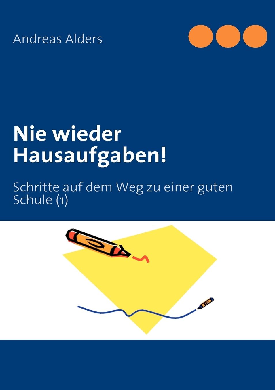 Nie Wieder Hausaufgaben!