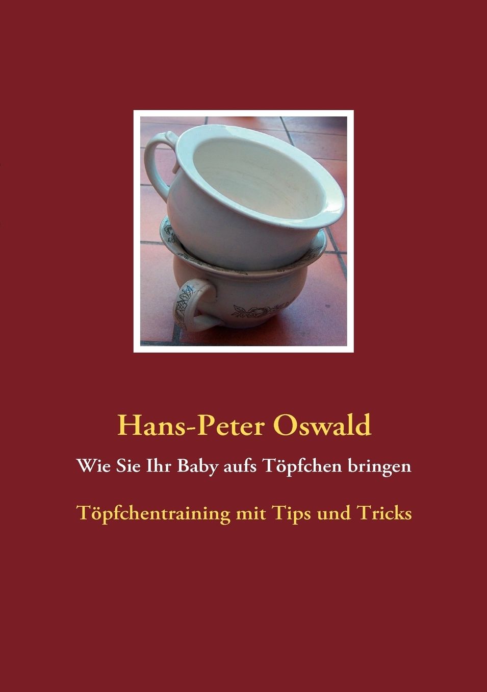 Wie Sie Ihr Baby Aufs Topfchen Bringen