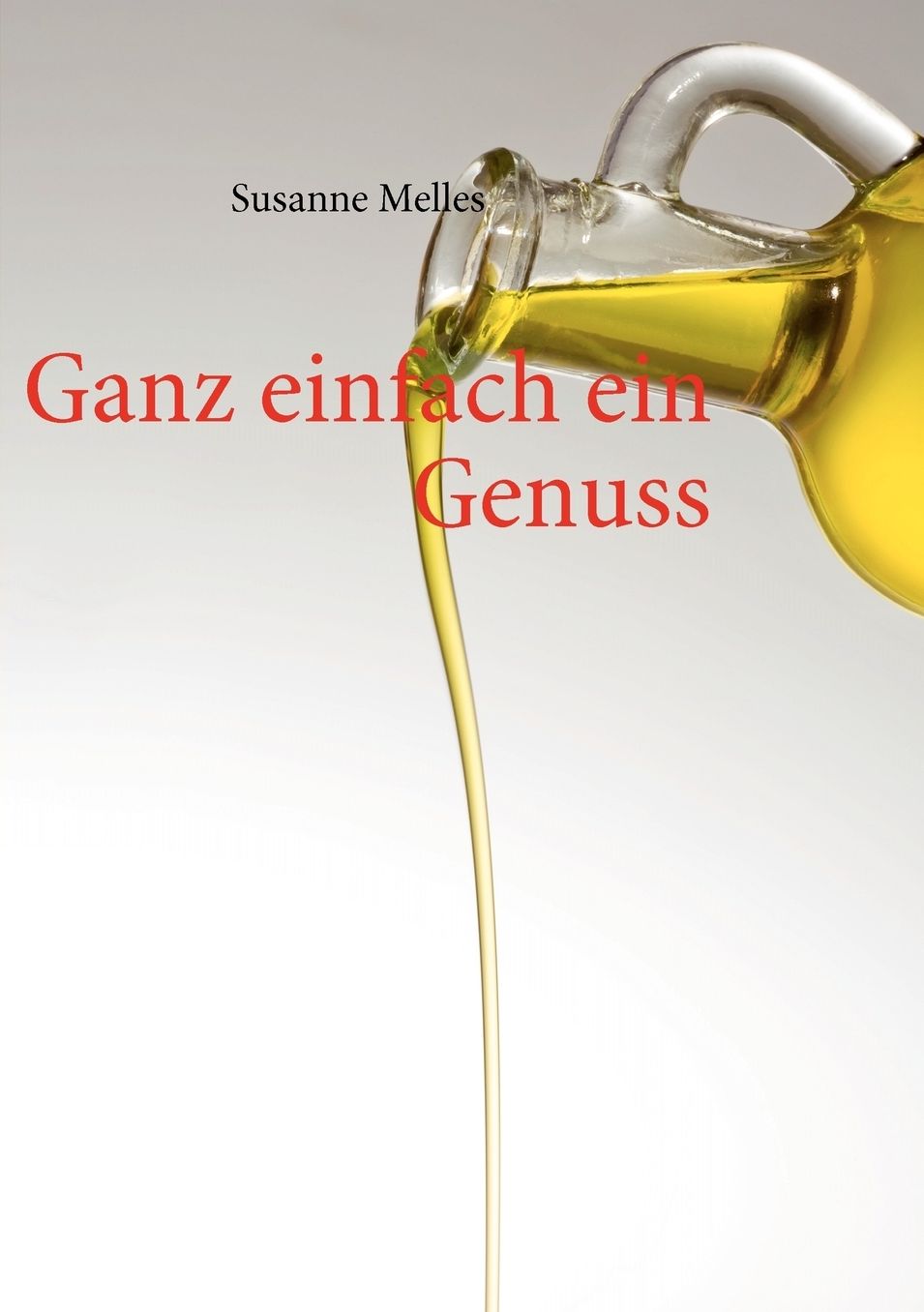 Ganz Einfach Ein Genuss