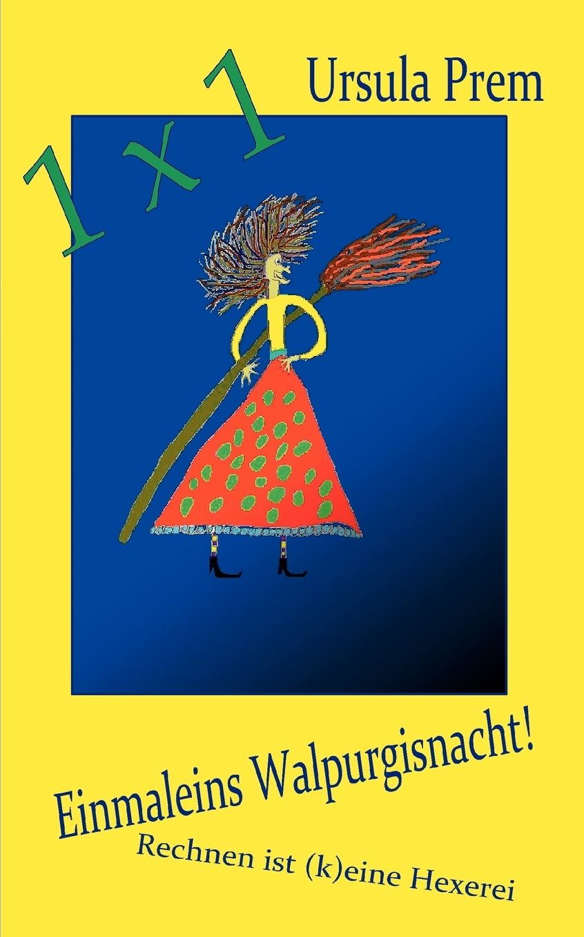 Einmaleins Walpurgisnacht!