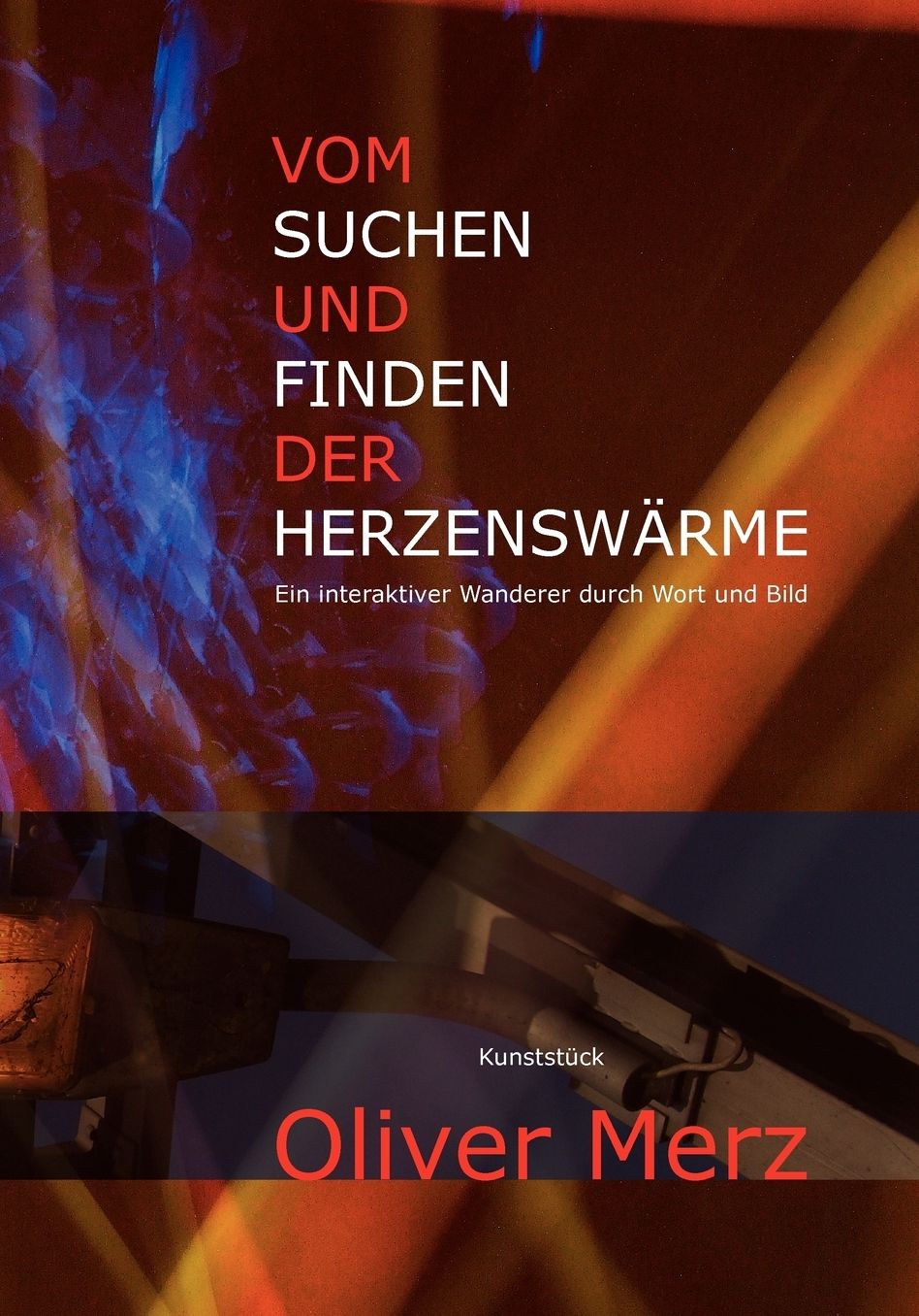Vom Suchen Und Finden Der Herzenswarme