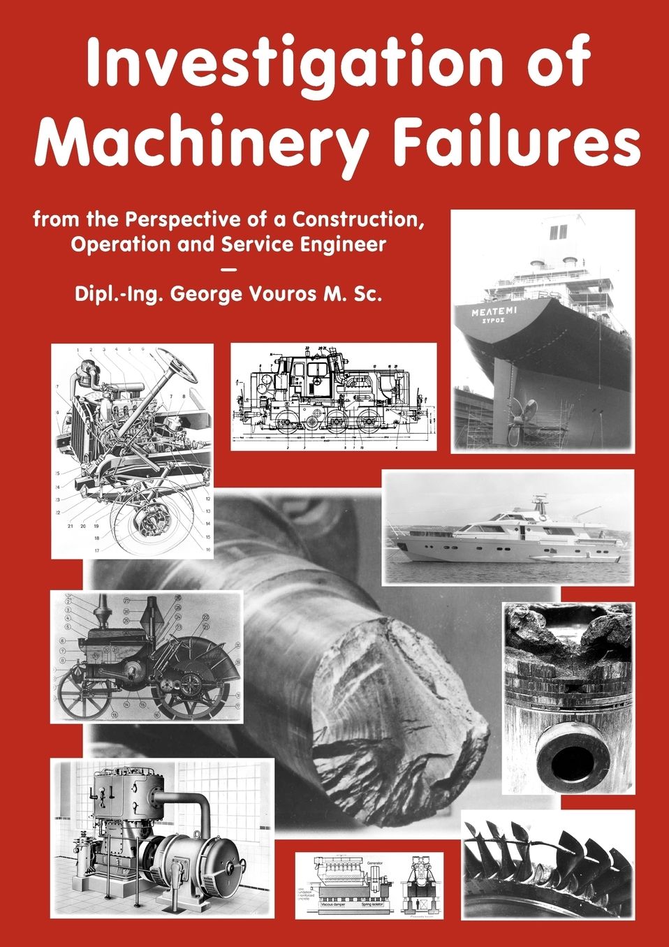 Investigation Of Machinery Failures