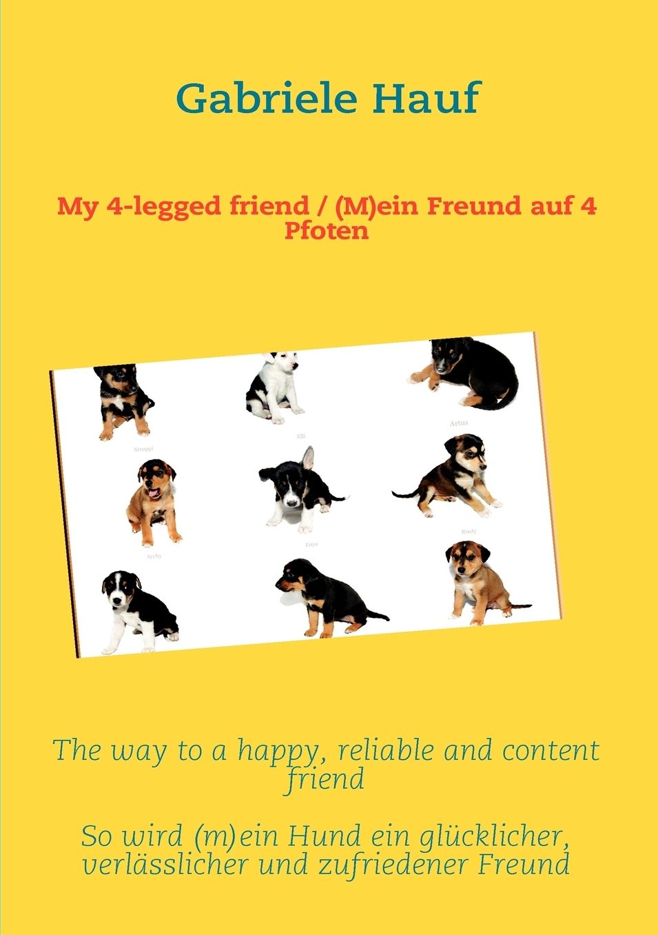 My 4-Legged Friend / (M)Ein Freund Auf 4 Pfoten