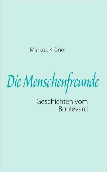 Die Menschenfreunde