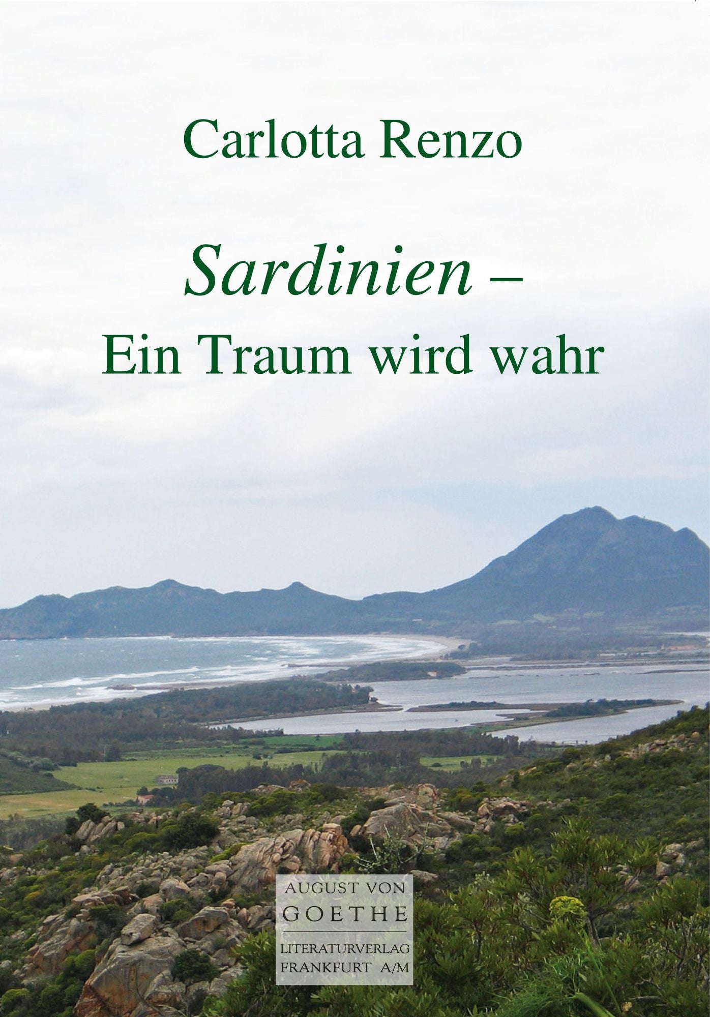 Sardinien - Ein Traum wird wahr