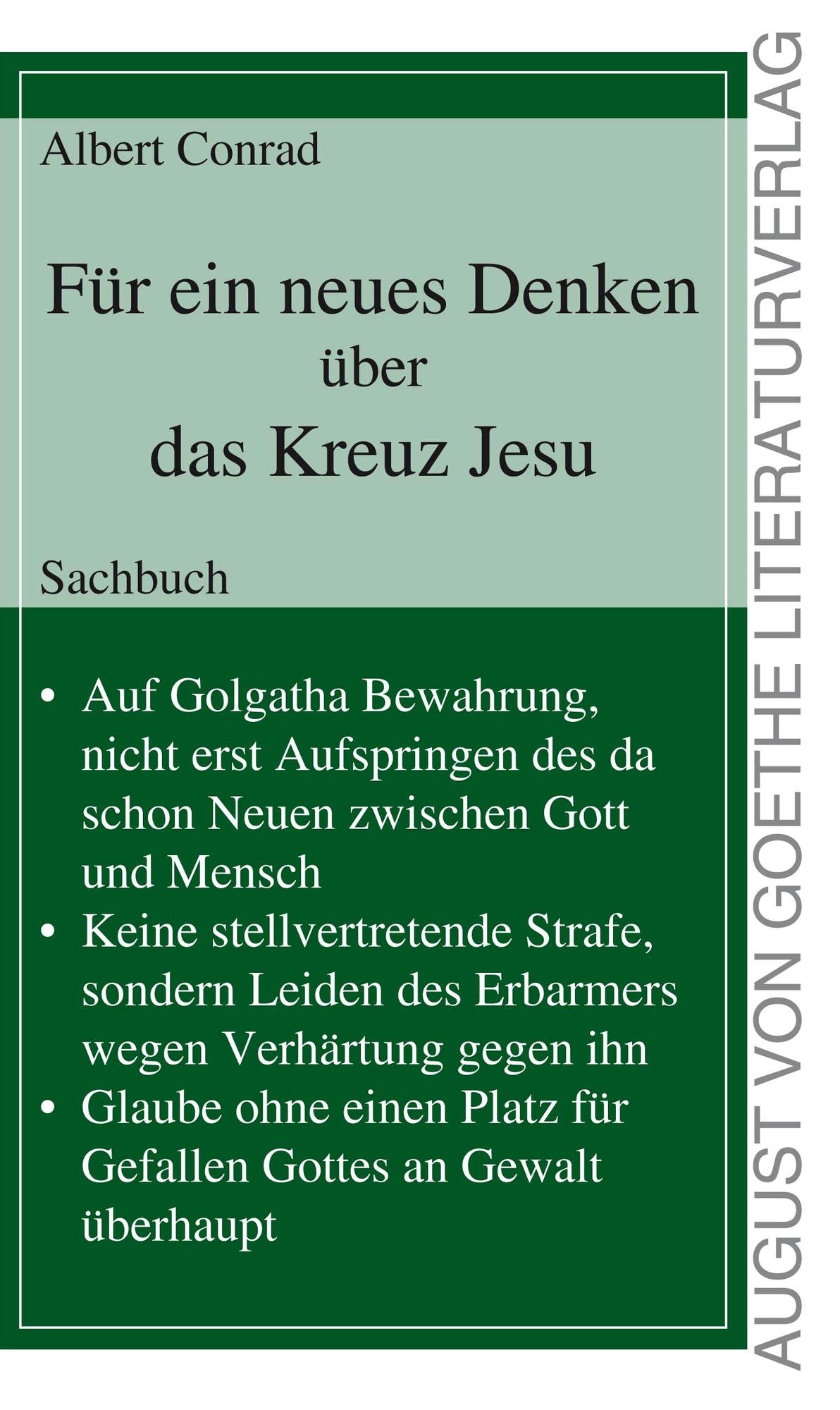 Für ein neues Denken über das Kreuz Jesu: Sachbuch