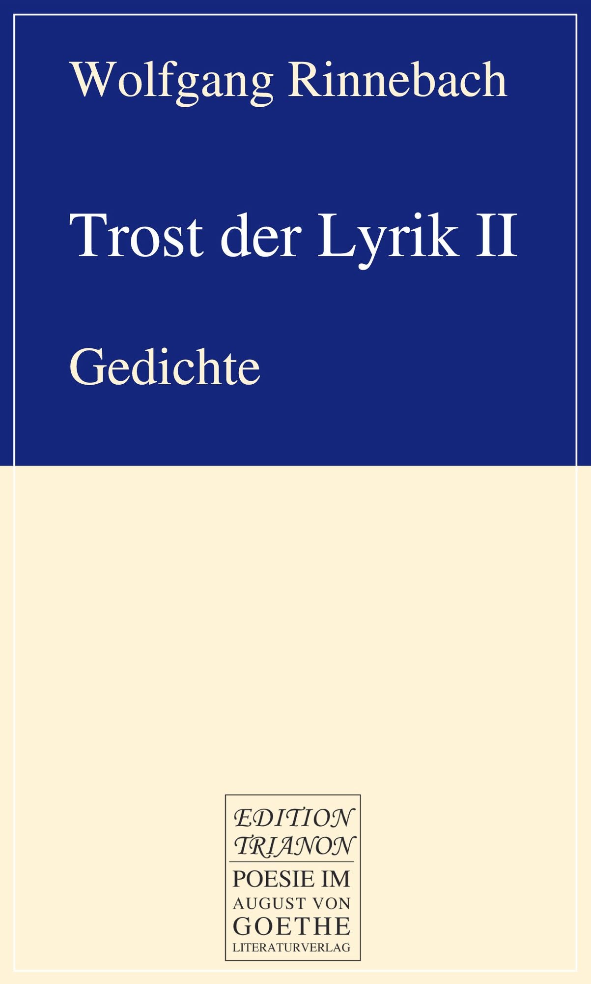 Trost der Lyrik II: Gedichte