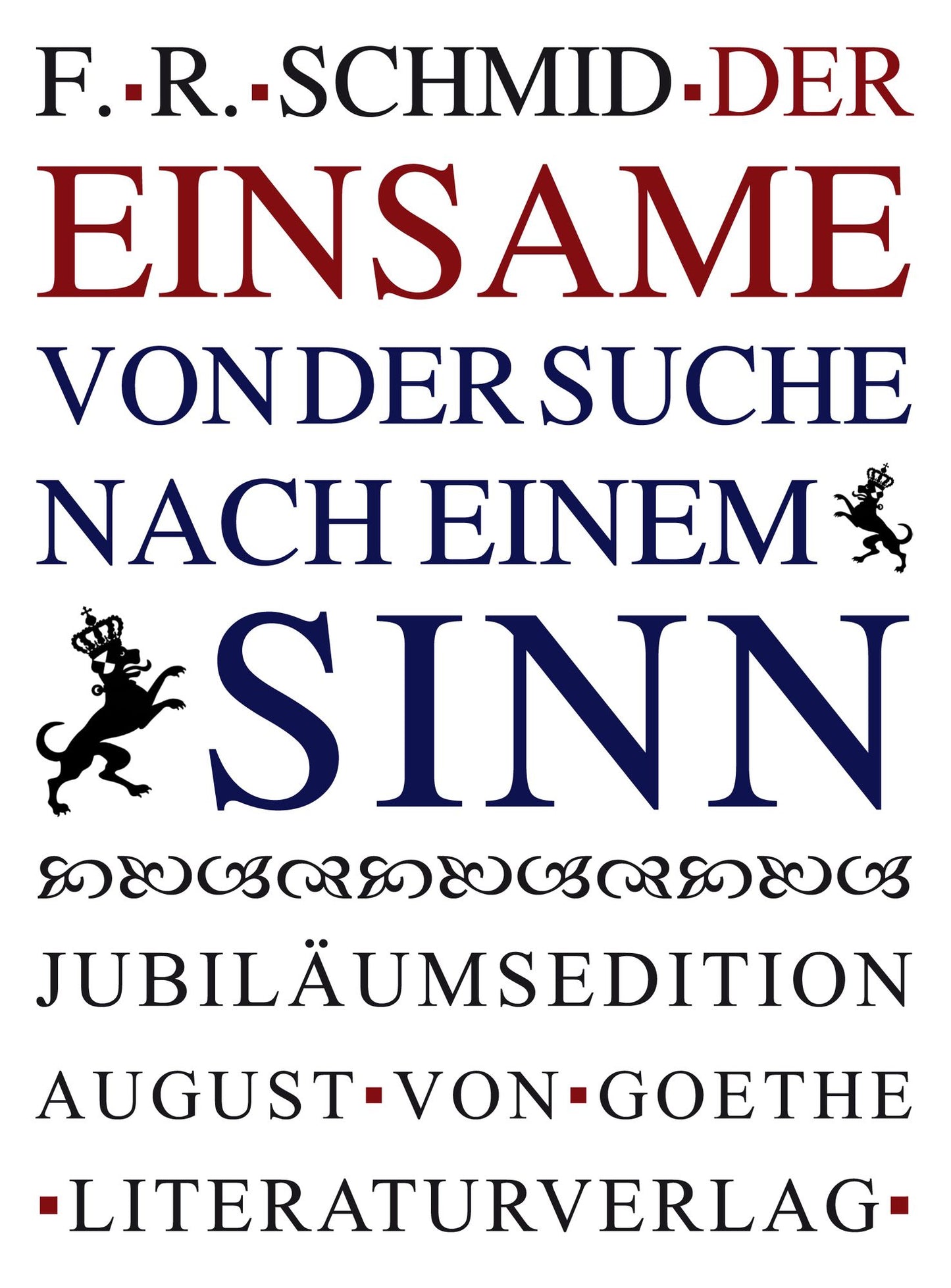 Der Einsame: Von der Suche nach einem Sinn