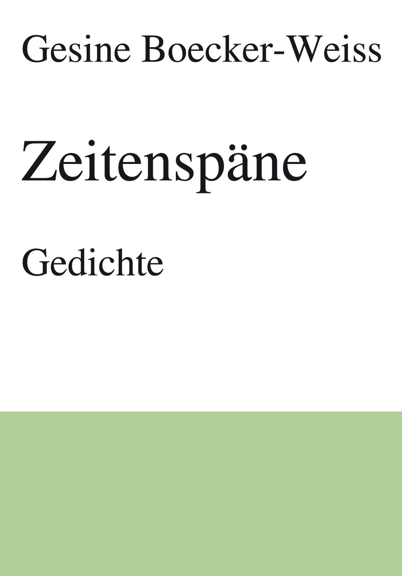Zeitenspäne: Gedichte