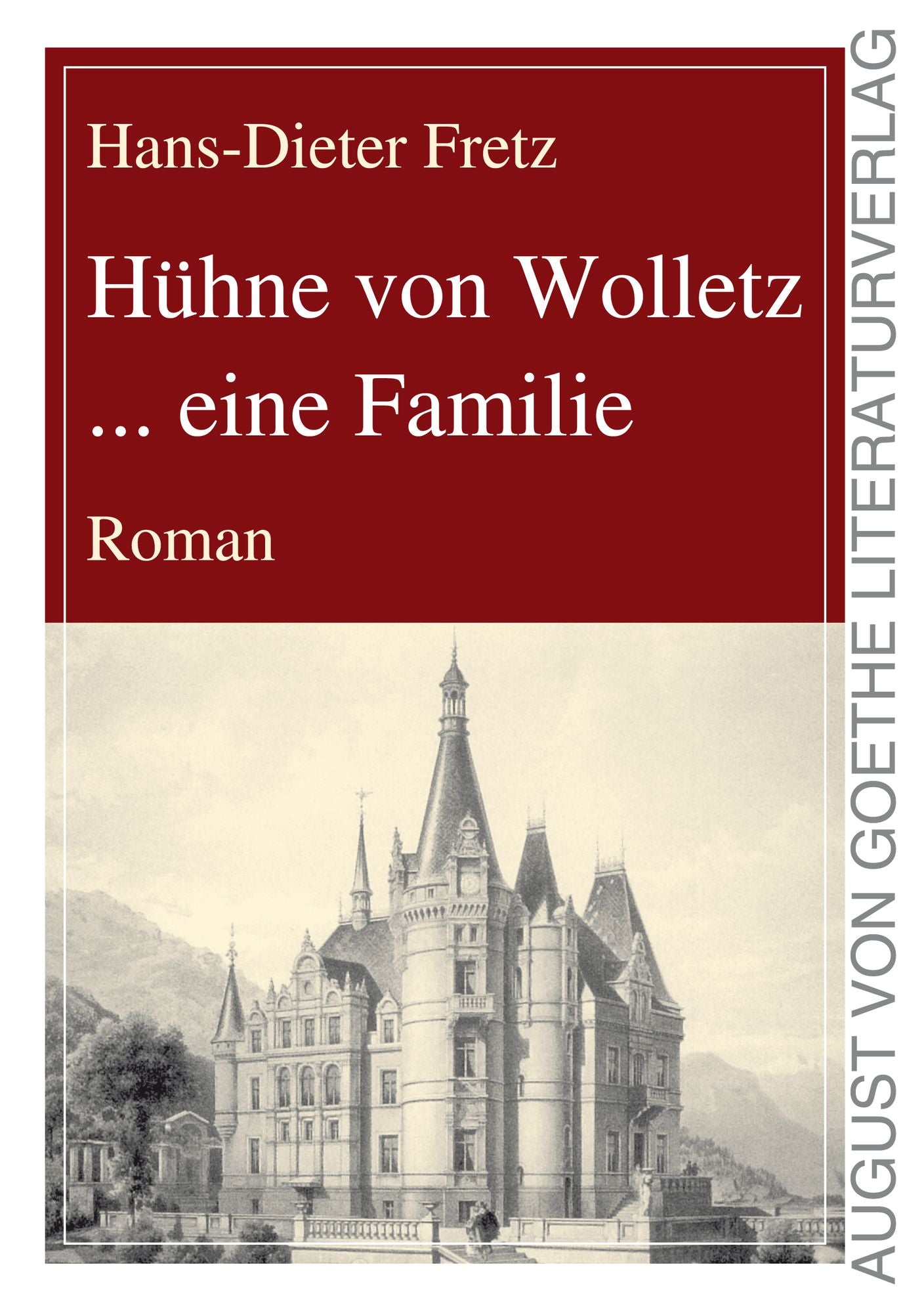 Hühne von Wolletz ... eine Familie: Roman