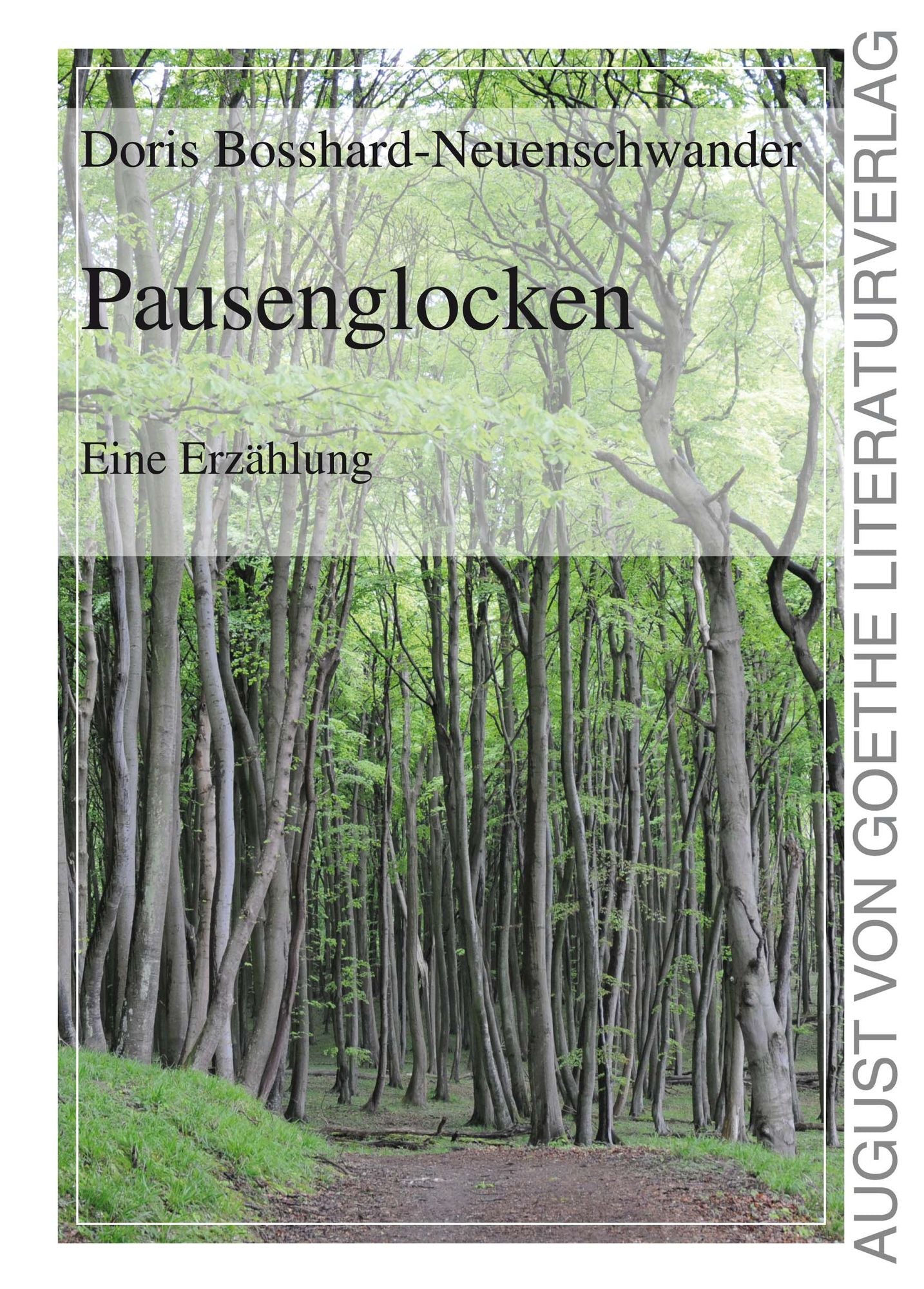 Pausenglocken: Eine Erzählung