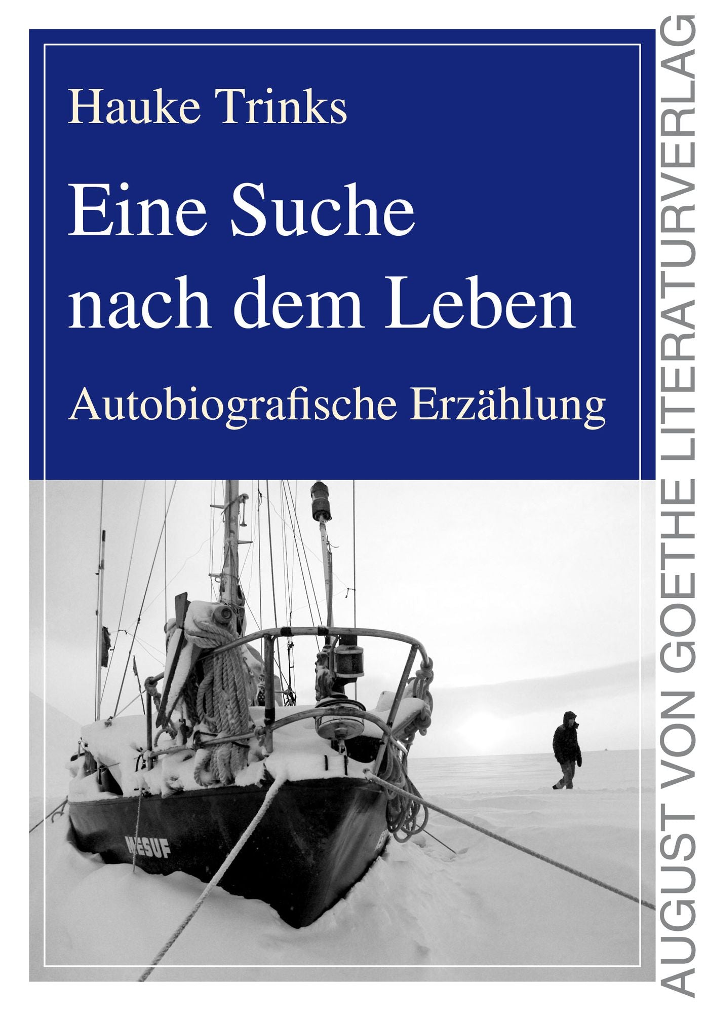 Eine Suche nach dem Leben: Autobiografische Erzählung
