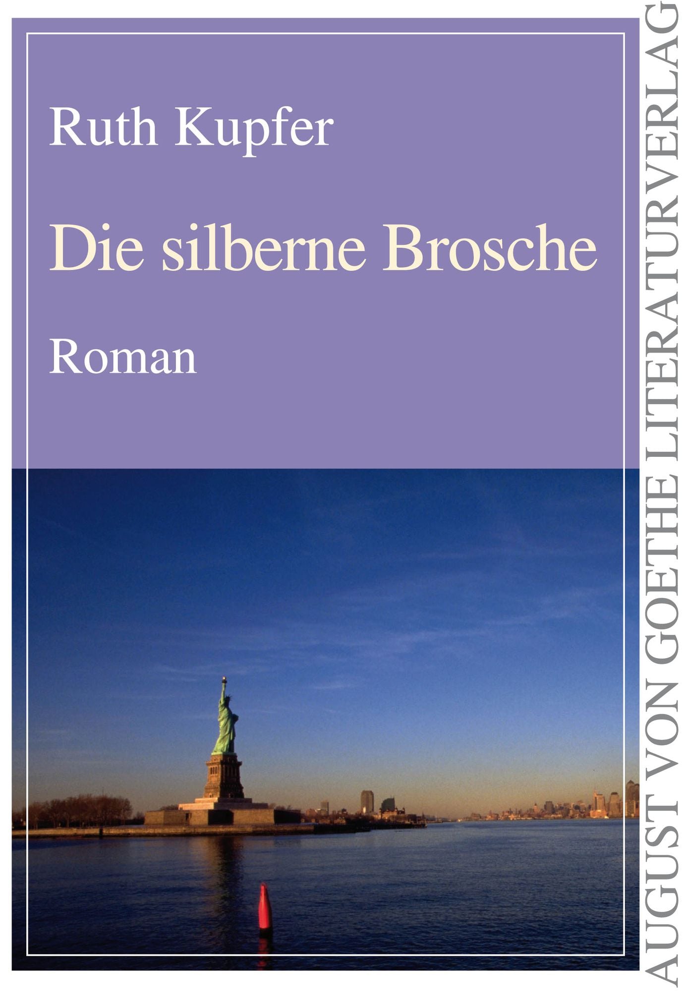 Die silberne Brosche: Roman