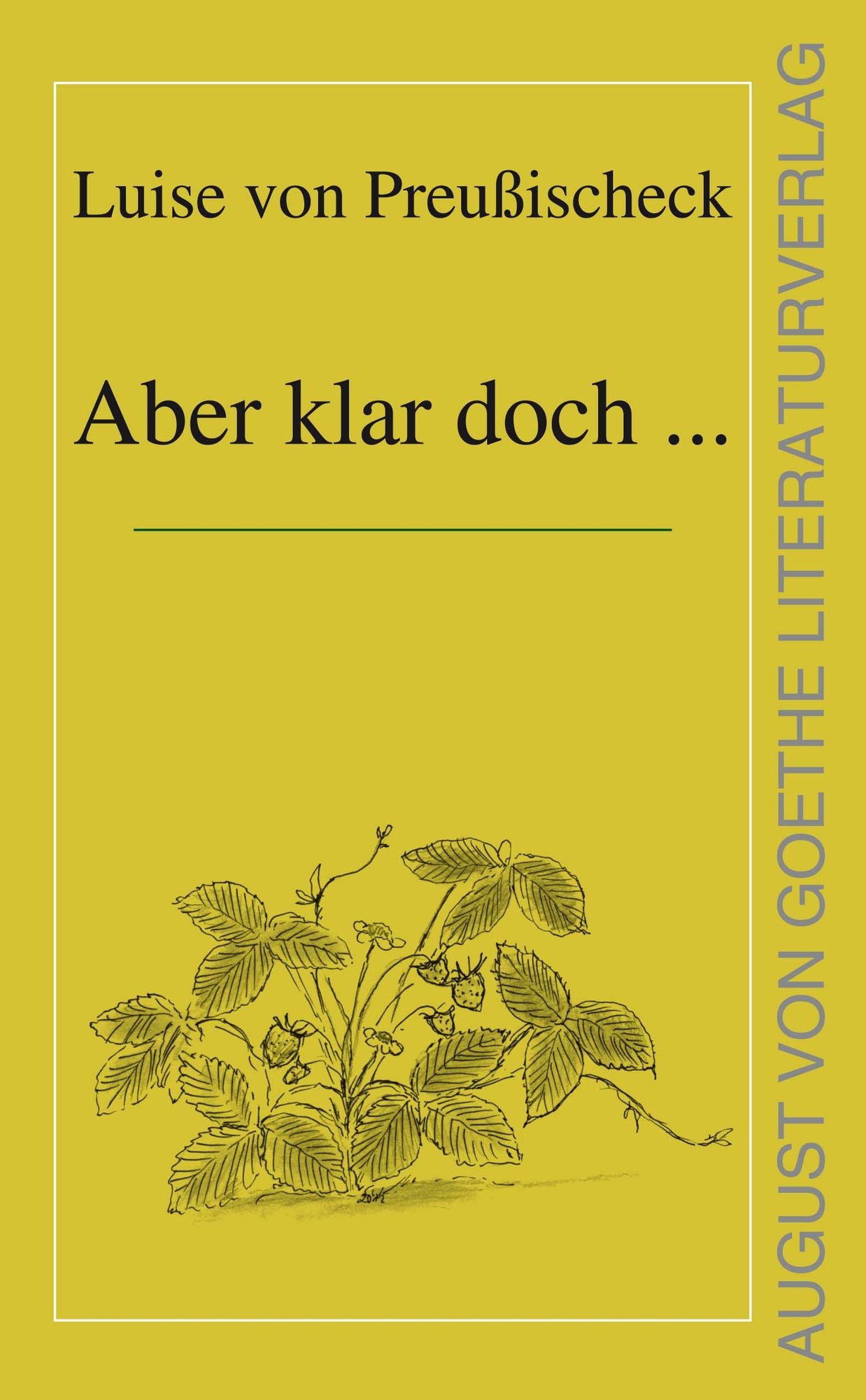 Aber klar doch ...