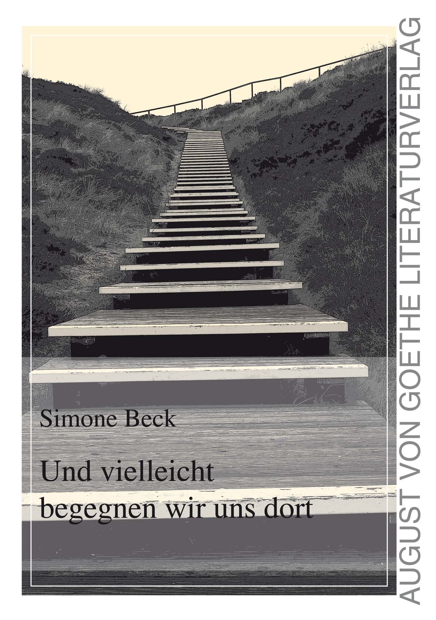 Und vielleicht begegnen wir uns dort