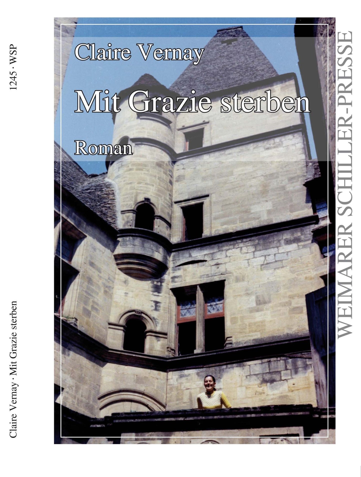 Mit Grazie sterben: Roman