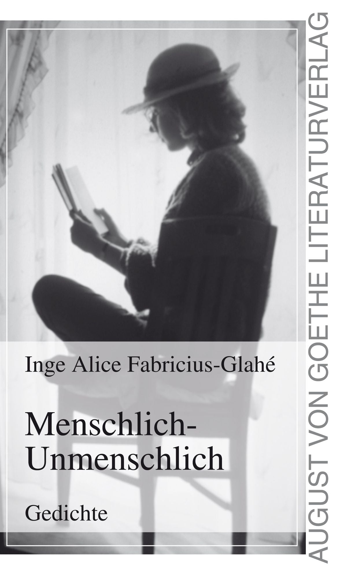 Menschlich-Unmenschlich: Gedichte