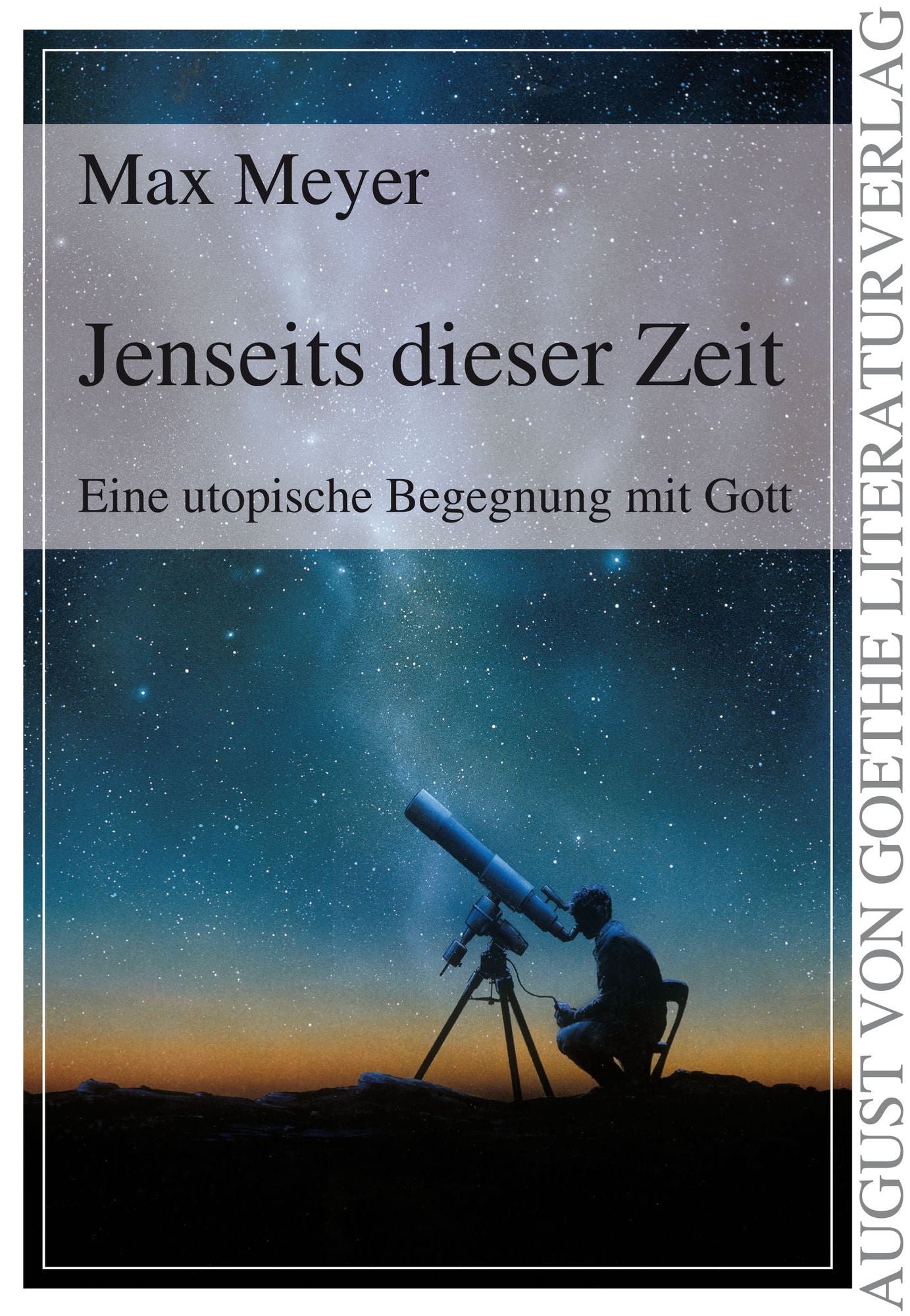 Jenseits dieser Zeit: Eine utopische Begegnung mit Gott