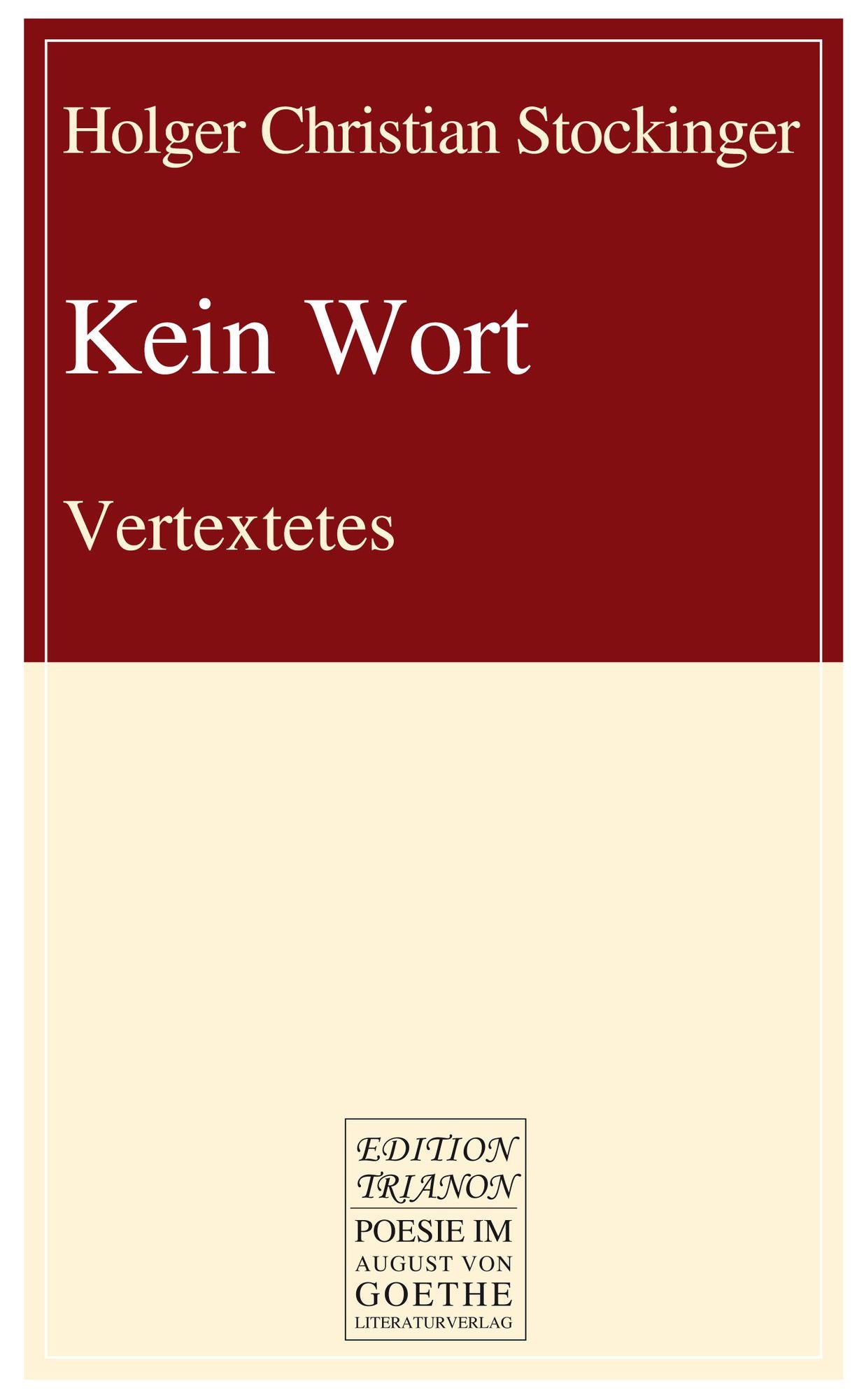 Kein Wort: Vertextetes