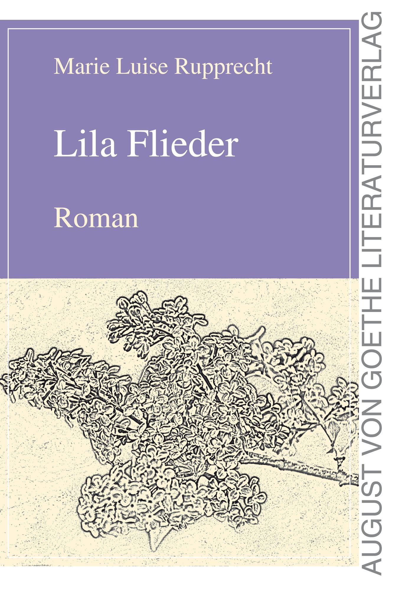 Lila Flieder: Roman