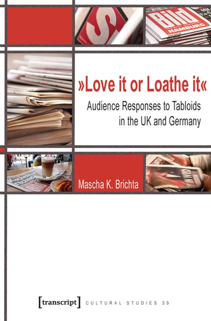 Love it or Loathe it: Audience Responses to Tabloids in the UK and Germany