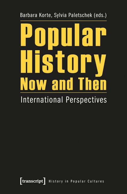Popular History Now and then: International Perspectives